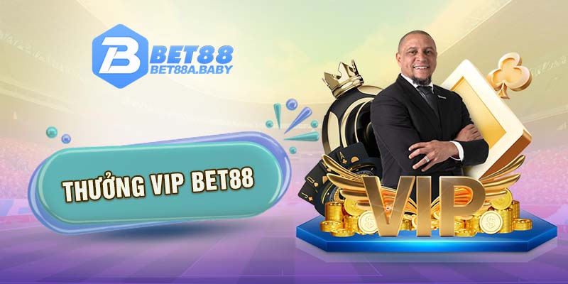 Thưởng vip Bet88